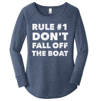 Funny Cruise Ship Yacht Sailing Dont Fall Off The Boat Gift Women's Perfect Tri Tunic Long Sleeve Shirt