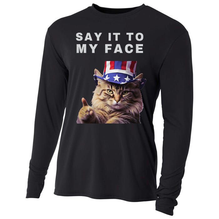 Funny Cat Say It To My Face Kamala Harris Cooling Performance Long Sleeve Crew