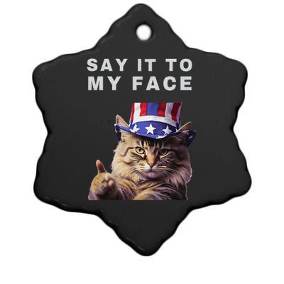 Funny Cat Say It To My Face Kamala Harris Ceramic Star Ornament