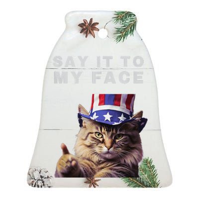 Funny Cat Say It To My Face Kamala Harris Ceramic Bell Ornament