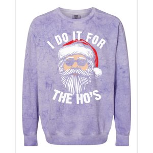 Funny Christmas Santa I Do It For The Hos Holiday Mood Funny Gift Colorblast Crewneck Sweatshirt