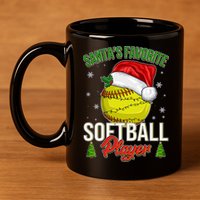 Funny Christmas Santa's Favorite Softball Player 11oz C Handle Ceramic Mug