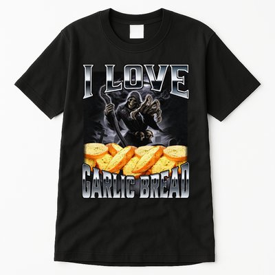 Funny Cringe Skeleton Meme I Love Garlic Bread Tall T-Shirt