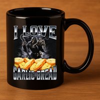 Funny Cringe Skeleton Meme I Love Garlic Bread 11oz C Handle Ceramic Mug
