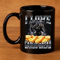 Funny Cringe Skeleton Meme I Love Garlic Bread 11oz C Handle Ceramic Mug