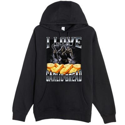 Funny Cringe Skeleton Meme I Love Garlic Bread Premium Pullover Hoodie