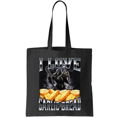 Funny Cringe Skeleton Meme I Love Garlic Bread Bag
