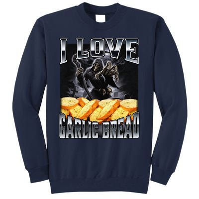 Funny Cringe Skeleton Meme I Love Garlic Bread Tall Sweatshirt