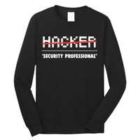 Funny Cyber Security Computer Hacker Gift Long Sleeve Shirt