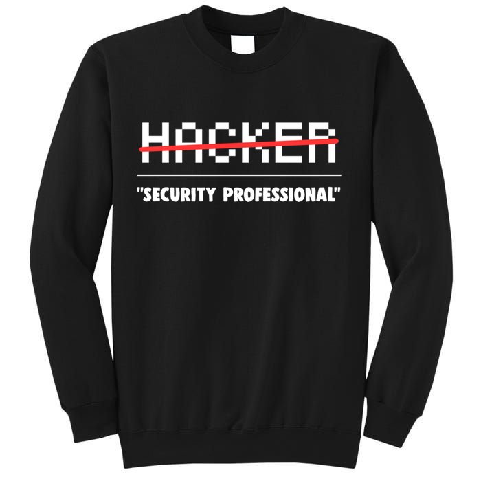 Funny Cyber Security Computer Hacker Gift Sweatshirt