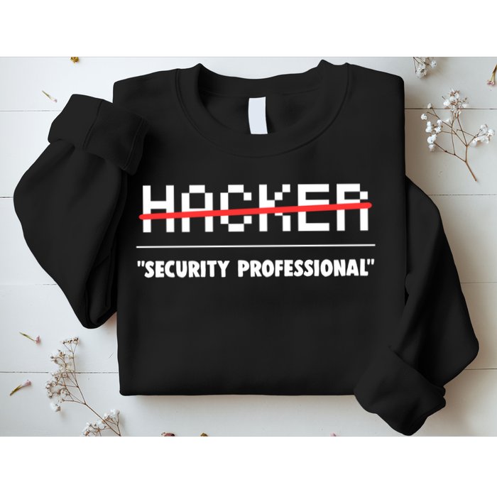 Funny Cyber Security Computer Hacker Gift Sweatshirt
