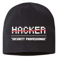 Funny Cyber Security Computer Hacker Gift Sustainable Beanie