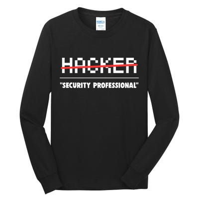 Funny Cyber Security Computer Hacker Gift Tall Long Sleeve T-Shirt