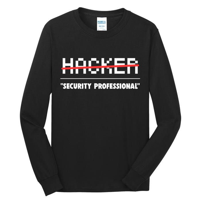 Funny Cyber Security Computer Hacker Gift Tall Long Sleeve T-Shirt