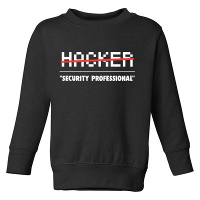 Funny Cyber Security Computer Hacker Gift Toddler Sweatshirt