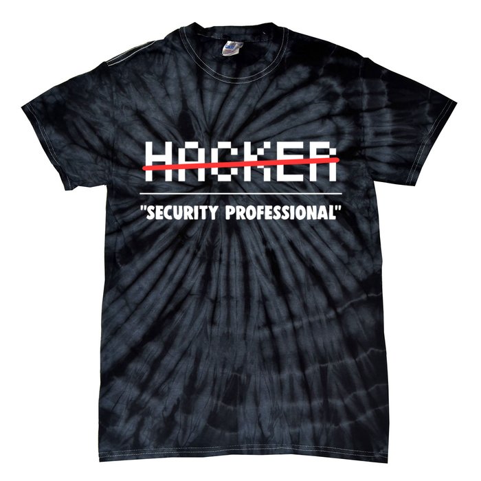Funny Cyber Security Computer Hacker Gift Tie-Dye T-Shirt