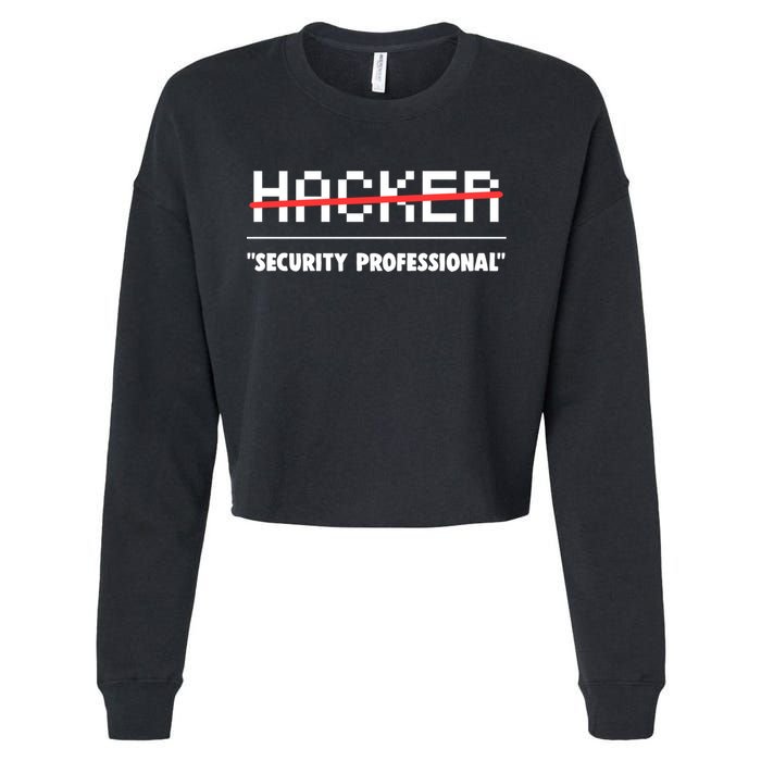 Funny Cyber Security Computer Hacker Gift Cropped Pullover Crew