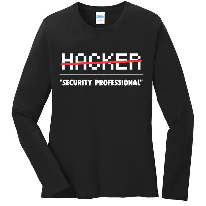 Funny Cyber Security Computer Hacker Gift Ladies Long Sleeve Shirt