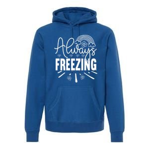 Funny Cold Season Always Freezing Cute Christmas Graphic Gift Premium Hoodie