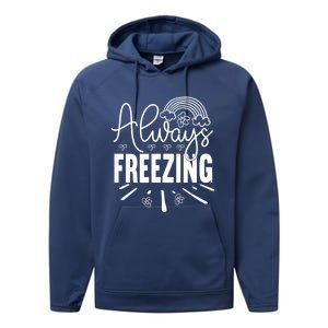 Funny Cold Season Always Freezing Cute Christmas Graphic Gift Performance Fleece Hoodie