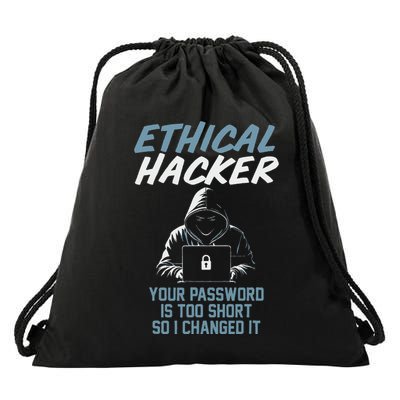 Funny Cyber Security Ethical Hacker Your Password Is Too Drawstring Bag