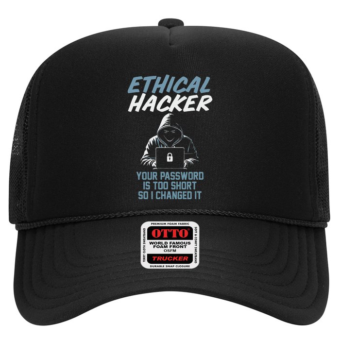 Funny Cyber Security Ethical Hacker Your Password Is Too Trucker Hat