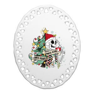 Funny Christmas Skeleton Sorta Merry Sorta Scary Feral Xmas Ceramic Oval Ornament