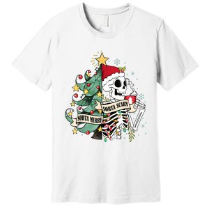 Funny Christmas Skeleton Sorta Merry Sorta Scary Feral Xmas Premium T-Shirt