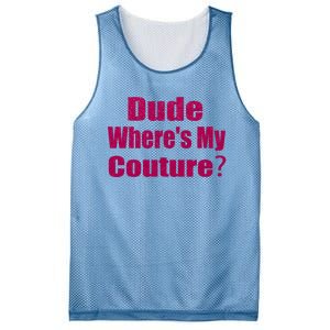 Funny Couture Sarcastic Quote Dude Wheres My Couture Pink Mesh Reversible Basketball Jersey Tank