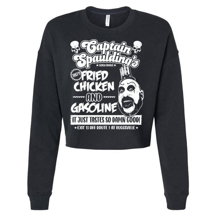 Funny Captain Spaulding's Fried Chicken And Gasoline Cropped Pullover Crew
