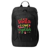 Funny Christmas Santa I Can Explain City Backpack