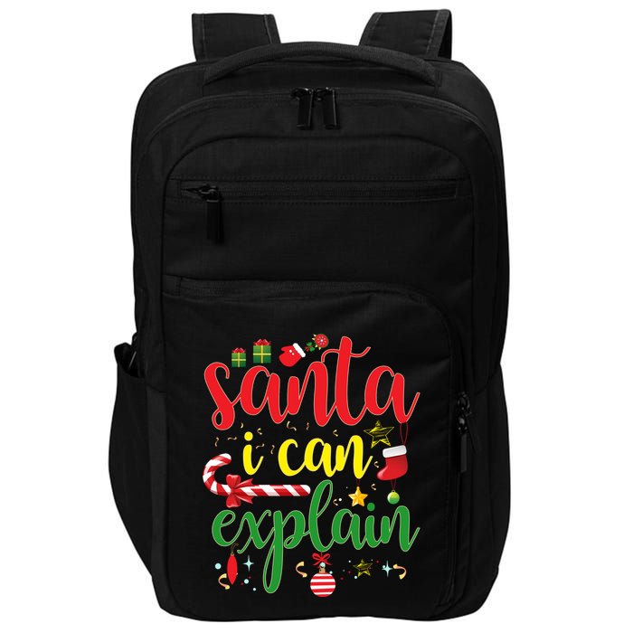 Funny Christmas Santa I Can Explain Impact Tech Backpack
