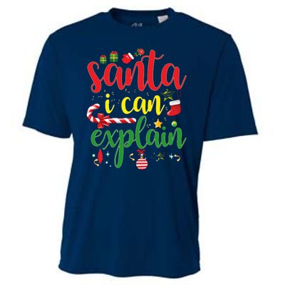 Funny Christmas Santa I Can Explain Cooling Performance Crew T-Shirt