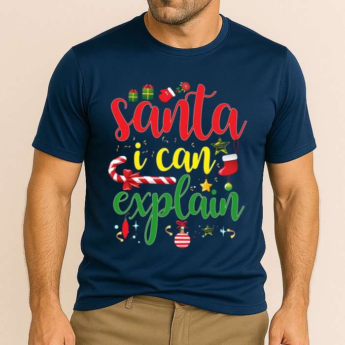 Funny Christmas Santa I Can Explain Cooling Performance Crew T-Shirt