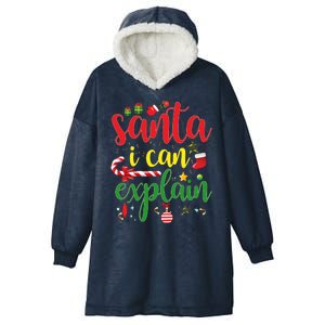 Funny Christmas Santa I Can Explain Hooded Wearable Blanket