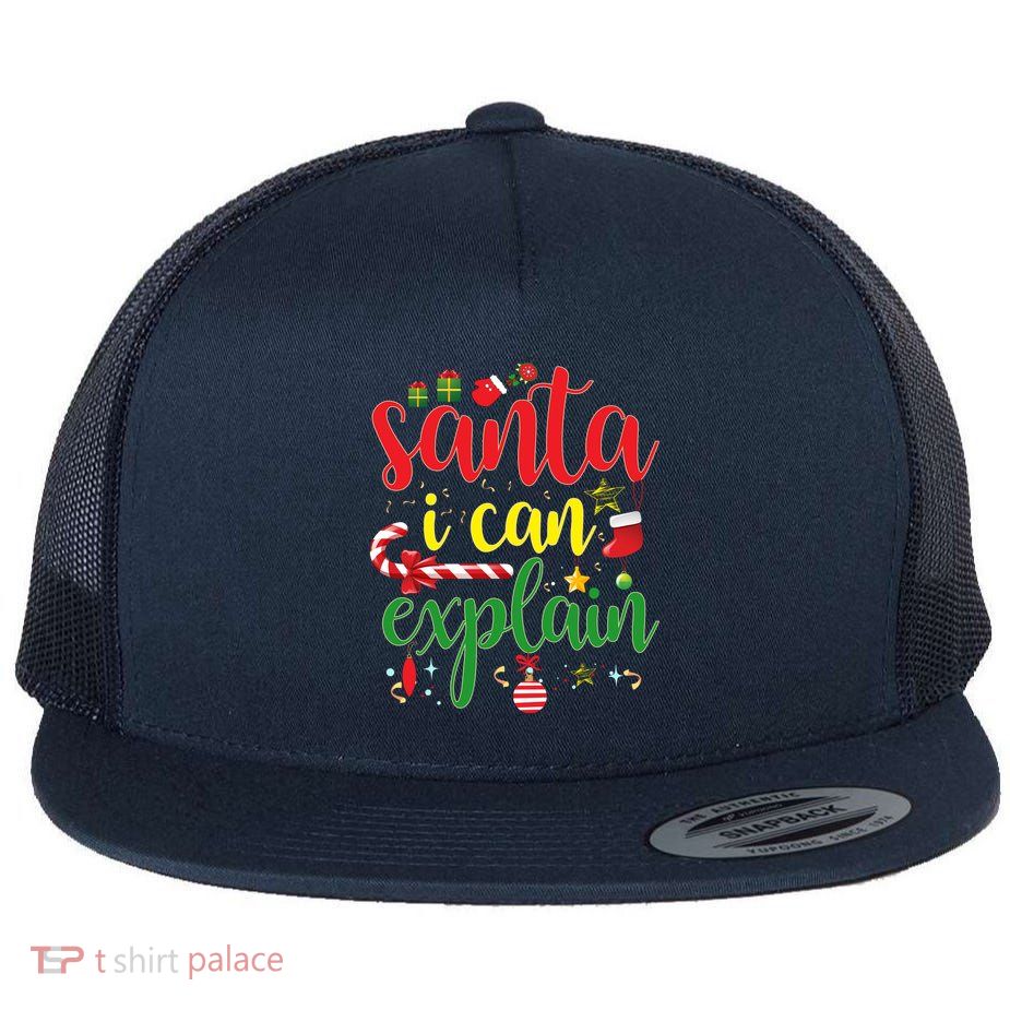 Funny Christmas Santa I Can Explain Flat Bill Trucker Hat