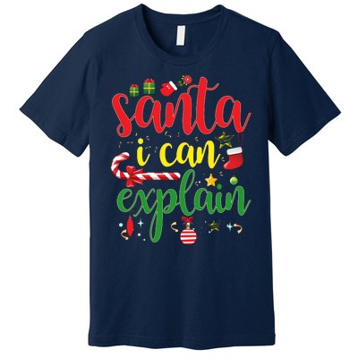 Funny Christmas Santa I Can Explain Premium T-Shirt