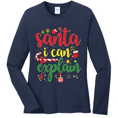 Funny Christmas Santa I Can Explain Ladies Long Sleeve Shirt