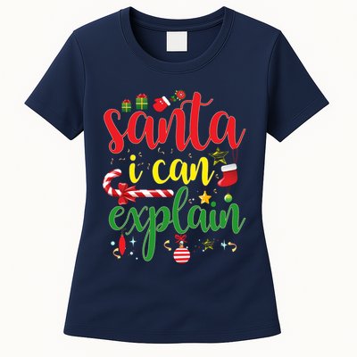 Funny Christmas Santa I Can Explain Womens T-Shirt
