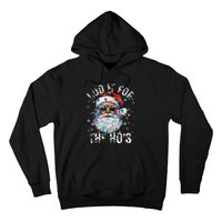 Funny Christmas Santa Claus I Do It For The Hos Cute Xmas Gift Hoodie