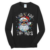 Funny Christmas Santa Claus I Do It For The Hos Cute Xmas Gift Tall Long Sleeve T-Shirt