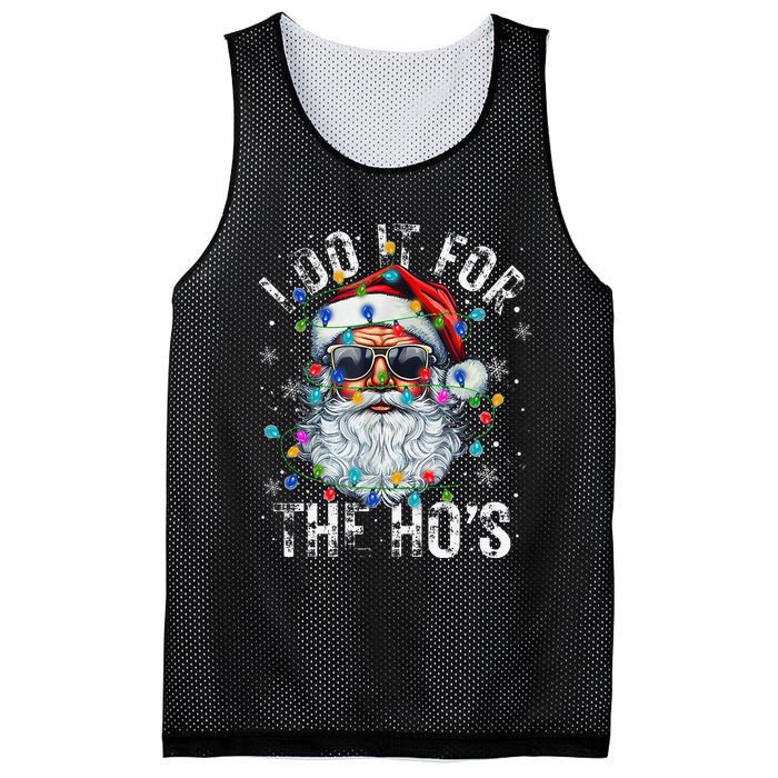 Funny Christmas Santa Claus I Do It For The Hos Cute Xmas Gift Mesh Reversible Basketball Jersey Tank