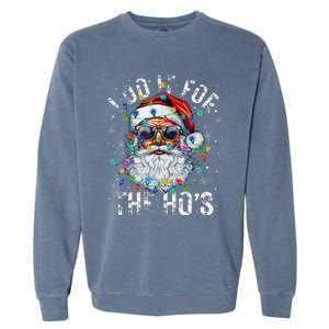 Funny Christmas Santa Claus I Do It For The Hos Cute Xmas Gift Garment-Dyed Sweatshirt