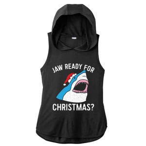 Funny Christmas Shark Meaningful Gift Jaw Ready Santa Gift Ladies PosiCharge Tri-Blend Wicking Draft Hoodie Tank