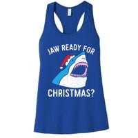 Funny Christmas Shark Meaningful Gift Jaw Ready Santa Gift Women's Racerback Tank