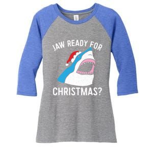 Funny Christmas Shark Meaningful Gift Jaw Ready Santa Gift Women's Tri-Blend 3/4-Sleeve Raglan Shirt