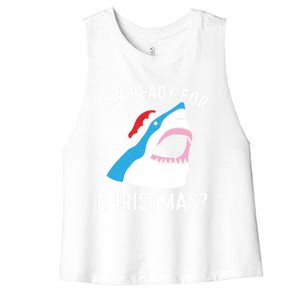 Funny Christmas Shark Meaningful Gift Jaw Ready Santa Gift Women's Racerback Cropped Tank