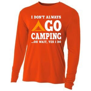 Funny Camping Saying Design Nature Lover Summer Camp Great Gift Cooling Performance Long Sleeve Crew