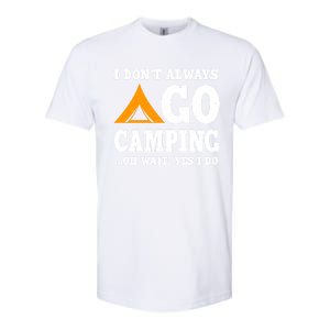 Funny Camping Saying Design Nature Lover Summer Camp Great Gift Softstyle CVC T-Shirt