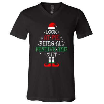 Funny Christmas Tree Look At Me Being All Festive V-Neck T-Shirt